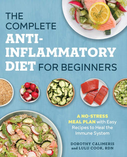 Complete Anti-Inflammatory Diet for Beginners by Calimeris