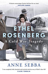 Ethel Rosenberg by Anne Sebba