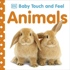 Baby Touch and Feel Animals by DK (Board book)