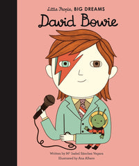 David Bowie (Little People, Big Dreams) by Maria Isabel Sanchez Vegara (Hardcover)