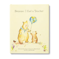 Because I Had a Teacher by Kobi Yamada (Hardcover)