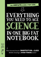 Everything You Need to Ace Science in One Big Fat Notebook by Workman Publishing
