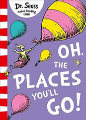 Oh, The Places You'll Go by Seuss  (Board book)