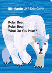 Polar Bear, Polar Bear, What Do You Hear? by Bill Martin (Board book)