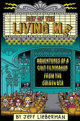 Day of the Living Me by Jeff Lieberman