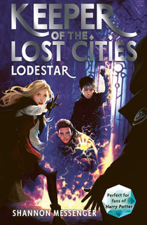 Keeper of the Lost Cities:Lodestar by Shannon Messenger