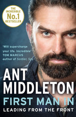 First Man In by Ant Middleton