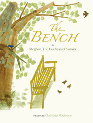 The Bench by The Duchess of Sussex, Meghan (Hardcover)