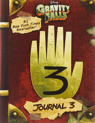 Gravity Falls: Journal 3 by Gravity Falls: Journal 3 (Hardcover)