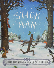 STICK MAN by Julia Donaldson