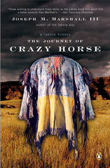 The Journey of Crazy Horse by Joseph M Marshall