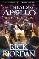 The Trials of Apollo: The Tower of Nero by Rick Riordan