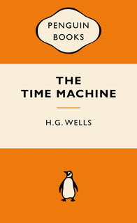 The Time Machine by H. G. Wells