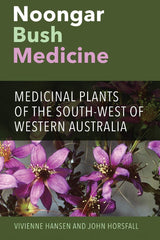 Noongar Bush Medicine by Vivienne Hansen