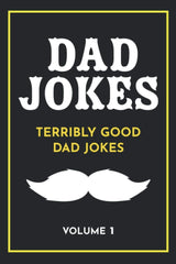 Dad Jokes: Terribly Good Dad Jokes by Share The Love Gifts