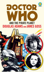 Doctor Who: The Pirate Planet by Douglas Adams