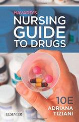 Havard's Nursing Guide to Drugs by Adriana Tiziani