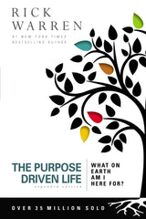 The Purpose Driven Life by Rick Warren