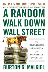 A Random Walk Down Wall Street by Burton G. Malkiel