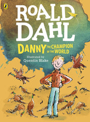 Danny, the Champion of the World by Roald Dahl