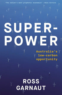 Superpower by Ross Garnaut