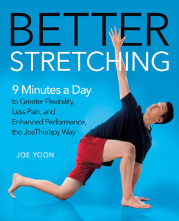 Better Stretching by Joe Yoon