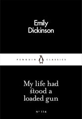 My Life Had Stood A Loaded Gun by Emily Dickinson