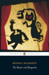 The Master and Margarita by Mikhail Bulgakov