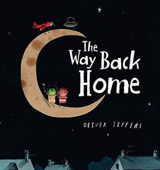 The Way Back Home by Oliver Jeffers