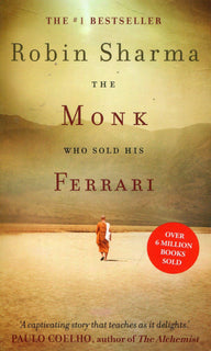 The Monk Who Sold His Ferrari by Robin Sharma
