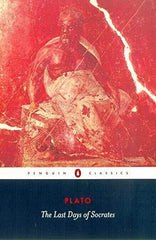 The Last Days of Socrates by Plato