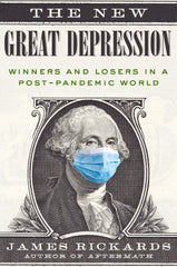 The New Great Depression by James Rickards