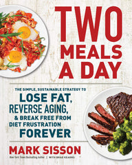 Two Meals a Day by Mark Sisson