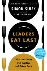 Leaders Eat Last by Simon Sinek