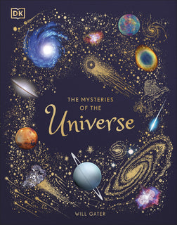 The Mysteries of the Universe by DK (Hardcover)