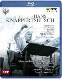 A Tribute To Knappertsbusch [Birgit Nilsson; Claire Watson; Fritz Uhl,Hans Knappertsbusch] [ARTHAUS : BLU RAY] [Blu-ray] [DVD]